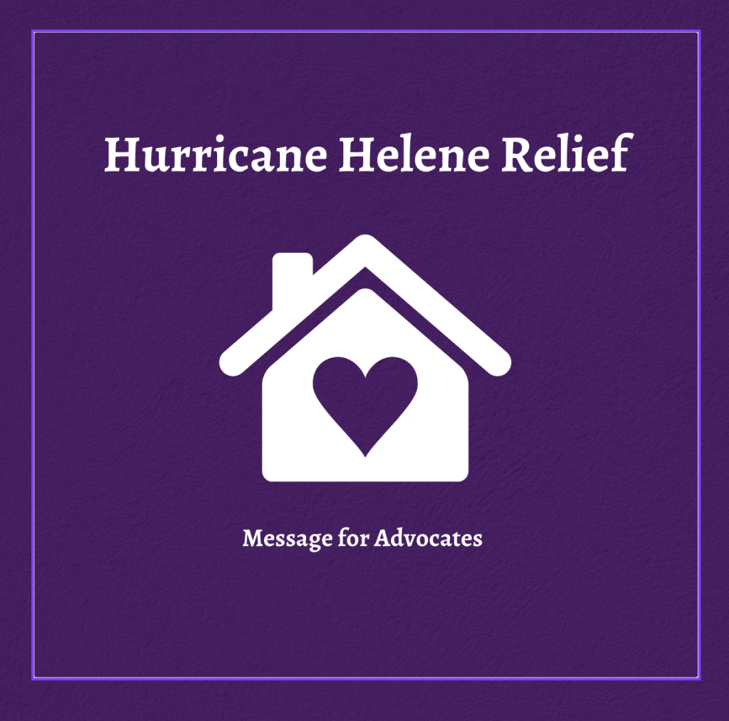 Hurricane Helene Relief - Message for advocates